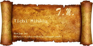 Tichi Mihály névjegykártya